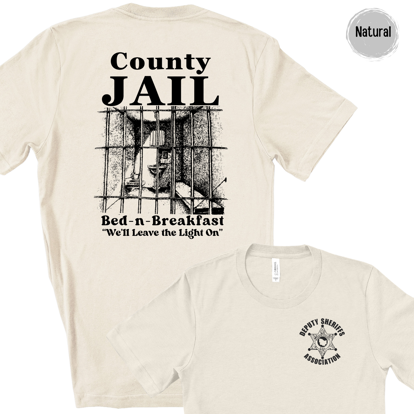 County Jail Bed-n-Breakfast Short Sleeve Bella Canvas T-Shirt Deputy Logo Left Chest