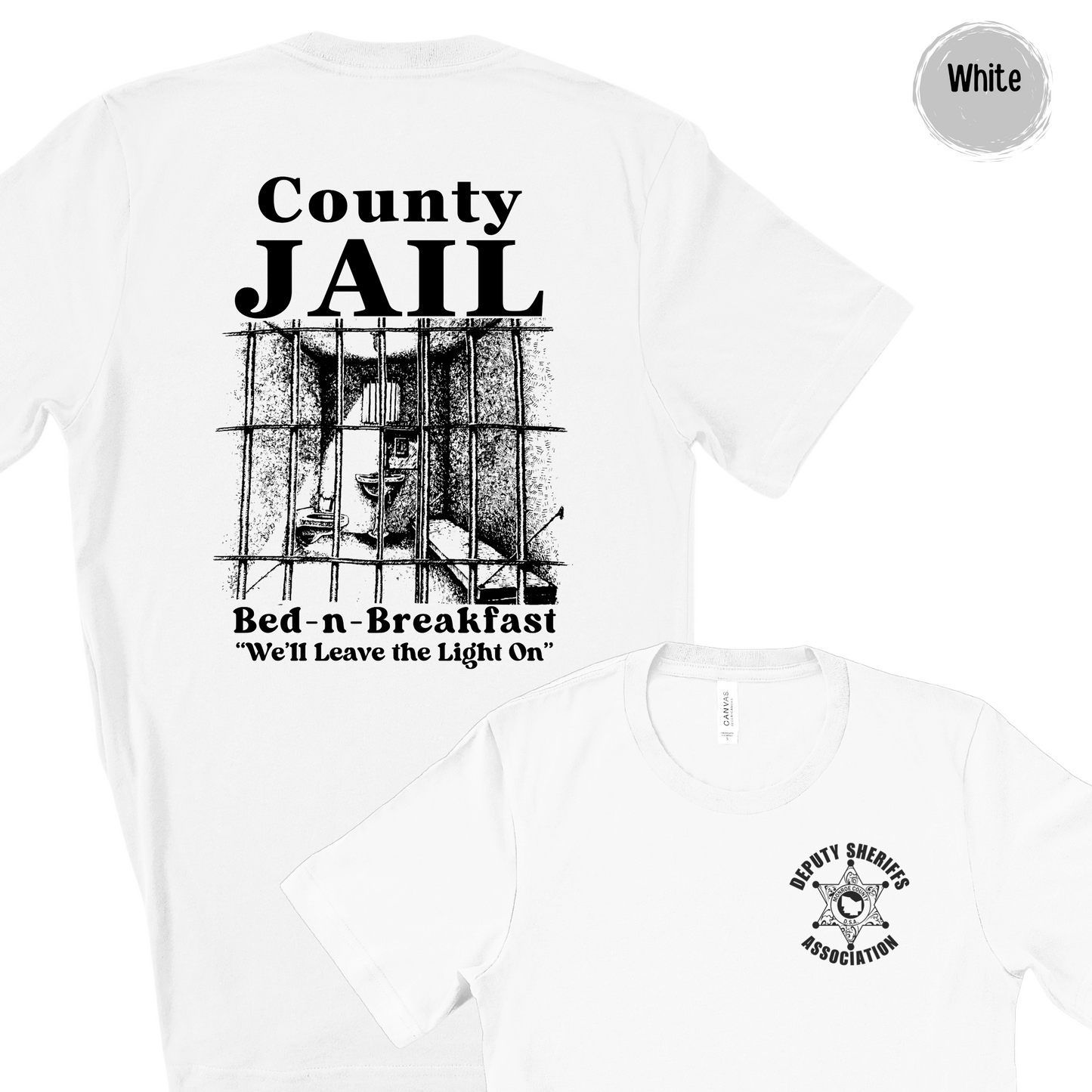 County Jail Bed-n-Breakfast Short Sleeve Bella Canvas T-Shirt Deputy Logo Left Chest